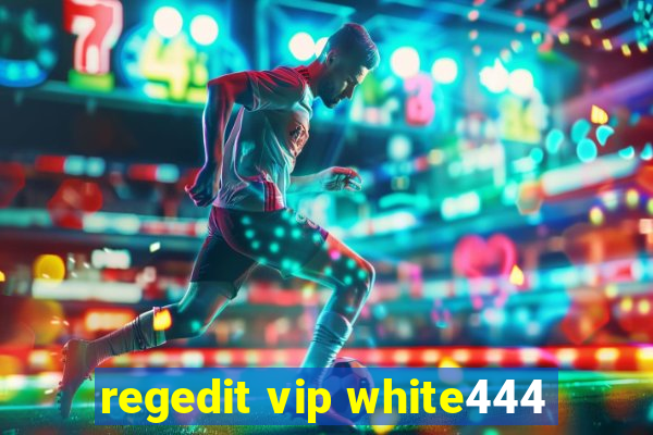 regedit vip white444